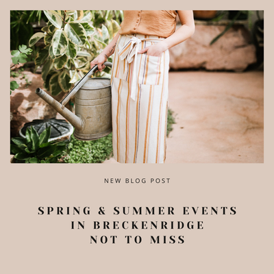 Spring and Summer Events in Breckenridge Not to Miss